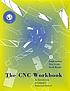 The CNC workbook : an introduction to computer... by Frank Nanfara