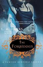 The forbidden : a vampire huntress legend