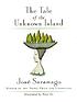 The tale of the unknown island por José Saramago