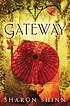Gateway by  Sharon Shinn 