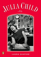 Julia Child 著者： Laura Shapiro