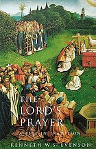 The Lord's prayer : a text in tradition