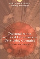 Decentralization and local governance in developing countries : a comparative perspective