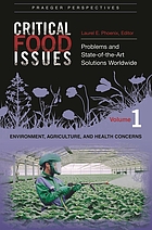 Critical food issues : problems and state-of-the-art solutions worldwide.