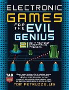 Electronic games for the evil genius
