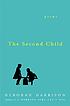 The second child : poems von Deborah Garrison