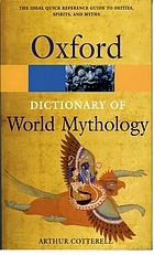 A dictionary of world mythology
