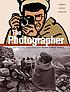 The photographer von Emmanuel Guibert