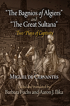 The bagnios of Algiers ; and, The great Sultana : two plays of captivity