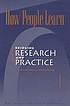 How people learn : bridging research and practice von John Bransford