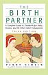 The birth partner : a complete guide to childbirth... 著者：  Penny Simkin 