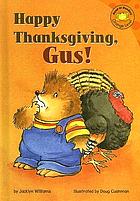 Happy Thanksgiving, Gus! door Jacklyn Williams