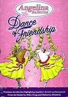 Angelina Ballerina. Dance of friendship