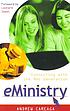 Eministry : connecting with the net generation