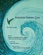 Scientists debate Gaia : the next century