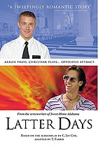 Latter days : a novel