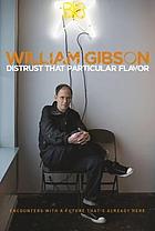 Distrust that particular flavor