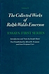 The collected works of Ralph Waldo Emerson by Ralph Waldo Emerson