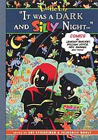 It was a dark and silly night ...