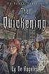 The quickening : an urban fantasy by  Ly De Angeles 