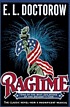 Ragtime by  E  L Doctorow 