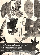 An illustrated catalogue of American insect galls.