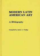 Modern Latin American art : a bibliography