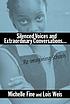 Silenced voices and extraordinary conversations... door Michelle Fine