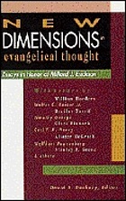 New dimensions in evangelical thought : essays in honor of Millard J. Erickson