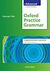 Oxford practice grammar. Advanced : with answers by  George Yule 