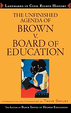 The unfinished agenda of Brown v. Board of Education
