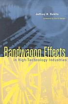 Bandwagon effects in high-technology industries