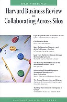 Harvard business review on collaborating across... 