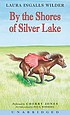 By the shores of Silver Lake de Laura Ingalls Wilder