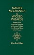 Master mechanics & wicked wizards : images of... 著者：  Glen Scott Allen 