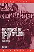 The origins of the Russian revolution, 1861-1917