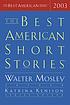 The best American short stories, 2003 著者： Walter Mosley