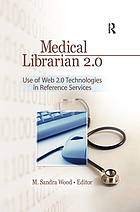 Medical librarian 2.0 : use of Web 2.0 technologies in reference services
