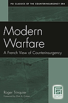 Modern warfare : a French view of counterinsurgency