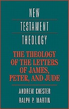The theology of the letters of James, Peter, and Jude