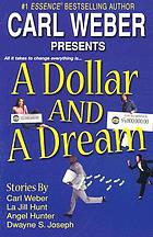 A dollar and a dream