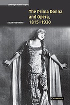 The prima donna and opera, 1815-1930