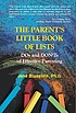 The parent's little book of lists : dos and don'ts of effective parenting
