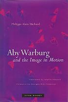 Aby Warburg and the image in motion