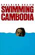 Swimming to Cambodia von Spalding Gray