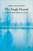 The single hound : poems of a lifetime