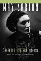 May Sarton : selected letters, 1916-1954 by May Sarton