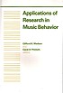 Applications of research in music behavior by Carol A Prickett