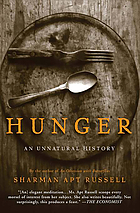 Hunger : an unnatural history