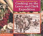 Cooking on the Lewis and Clark Expedition